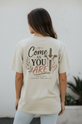 Come as you are Tee
