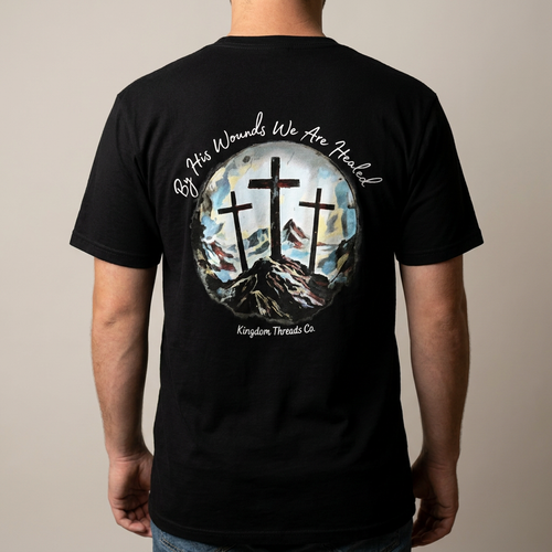By His Wounds We Are Healed tee front view